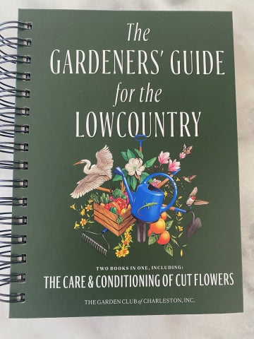 The Gardeners' Guide for the Lowcountry